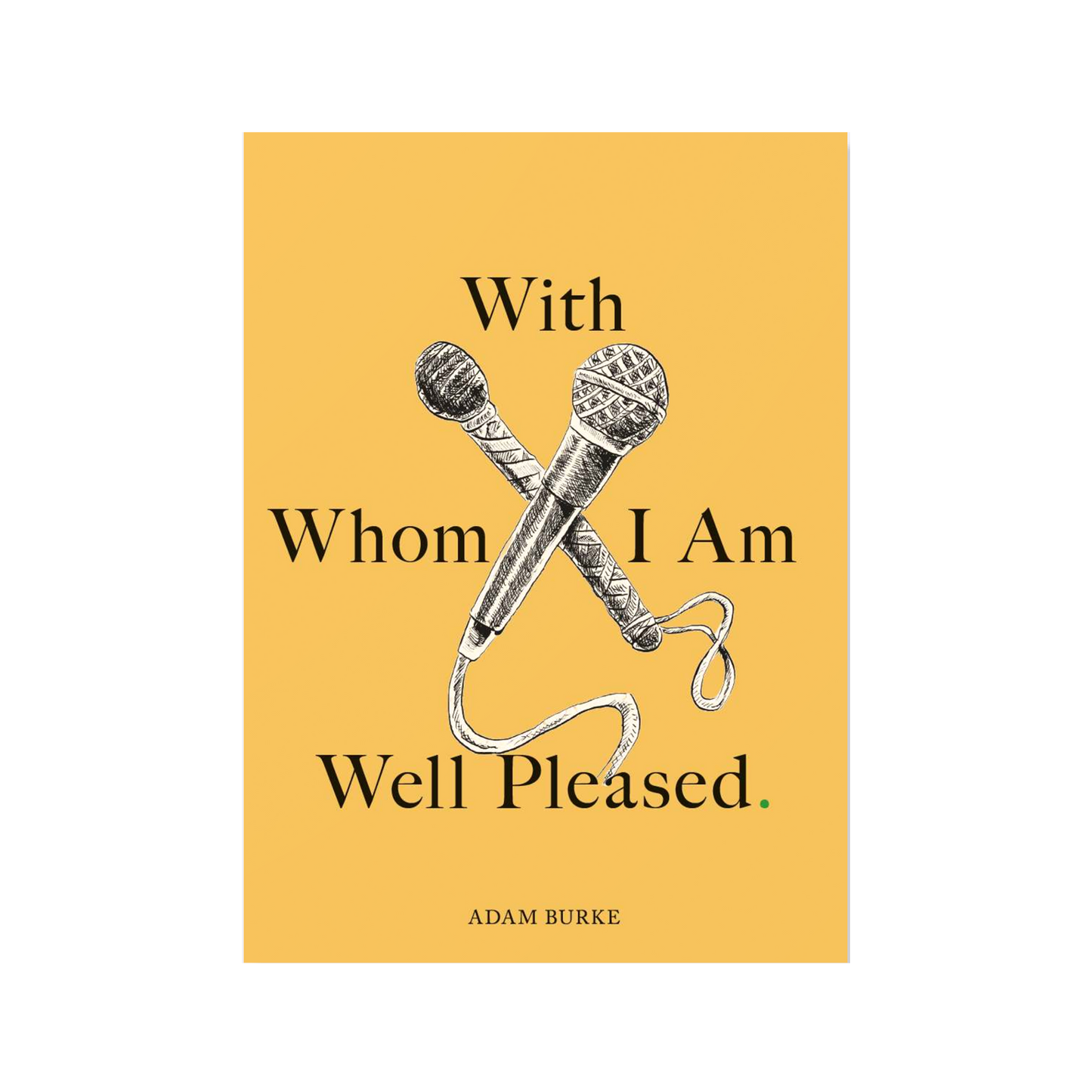 Coming Soon: With Whom I Am Well Pleased