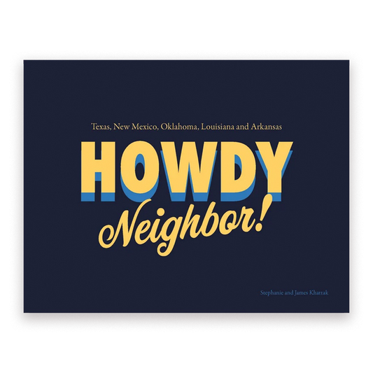 Howdy, Neighbor! New Mexico, Oklahoma, Louisiana and Arkansas